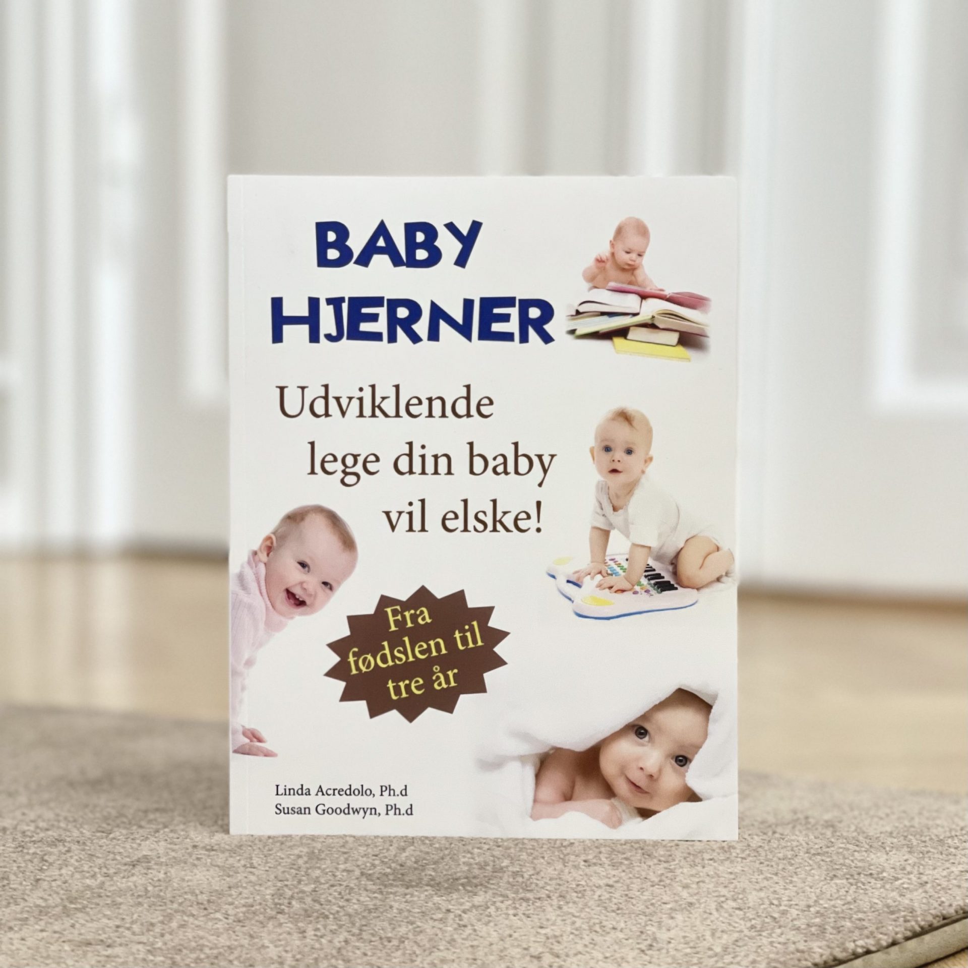 Børnebogen "Baby Hjerner" - Forskning i spædbarnsudvikling
