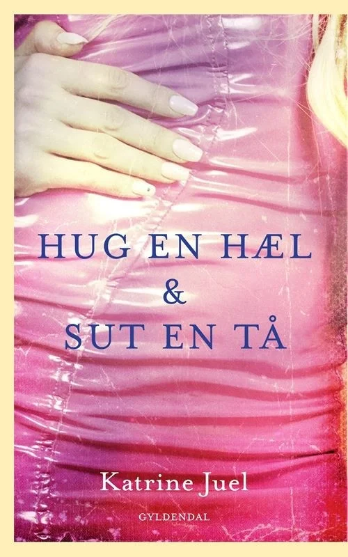 Hug Hæl Sut - Gyldendal Baby - 9788702405477