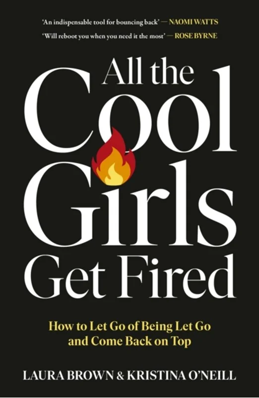 All The Cool Girls Get Fired - Baby  - 9781529147025